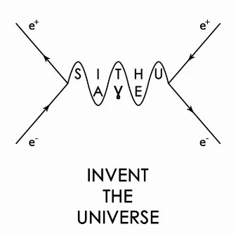 Invent the Universe by Sithu Aye