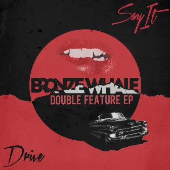 Double Feature EP by Bronze Whale