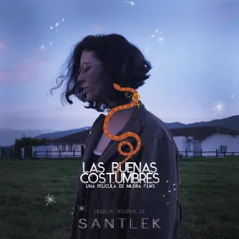 Las Buenas Costumbres (Banda Sonora Original de la Película) by Santlek