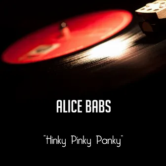 Hinky pinky panky by Alice Babs