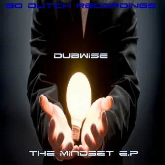 The Mindset - EP by Dubwise