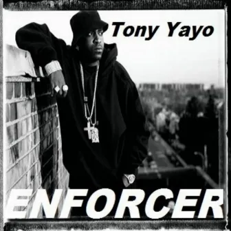 The Enforcer by Tony Yayo