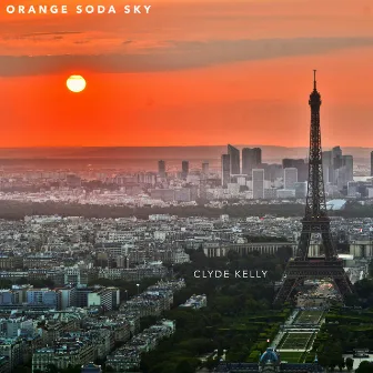 Orange Soda Sky by Clyde Kelly