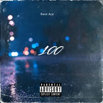 100 by Base Ace