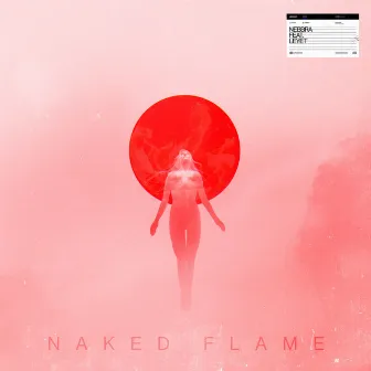 Naked Flame by Nebbra