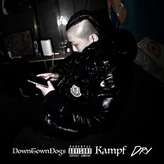 Dry by Kampf