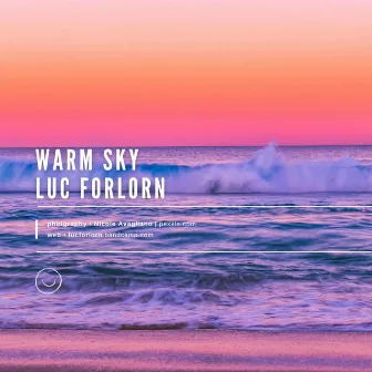 Warm Sky by Luc Forlorn