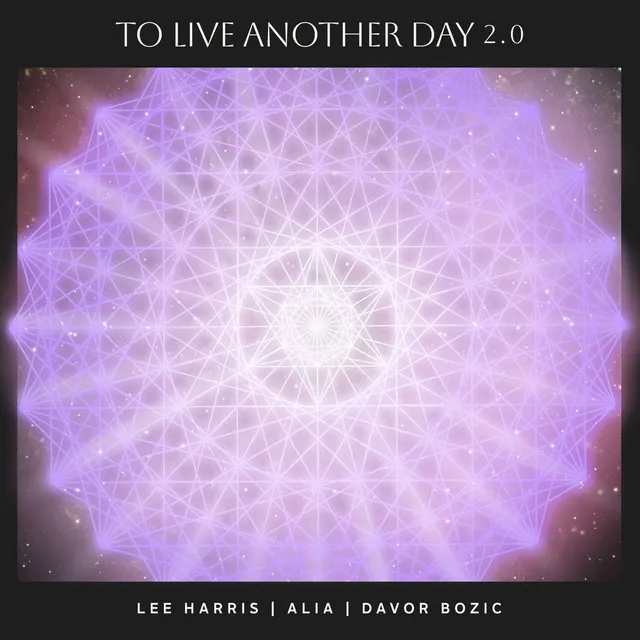 To Live Another Day 2.0