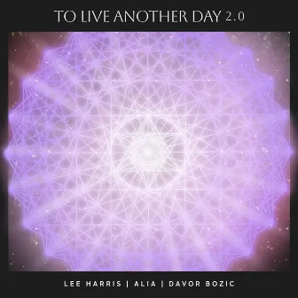 To Live Another Day 2.0 by ALIA