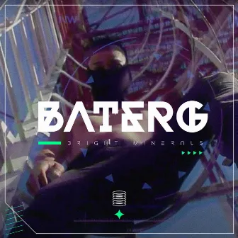 Baterg by Bright Minerals