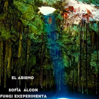 El Abismo by Sofia Alcon