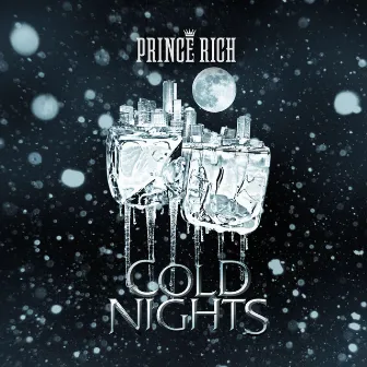 Cold Nights by Prince Rich