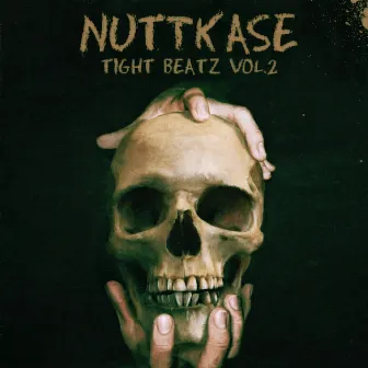 Tight Beatz, Vol. 2 by Nuttkase