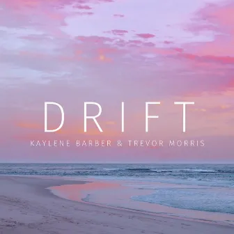 Drift (Acoustic Version) by Trevor Morris