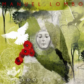 Todo Es Mío by Manuel Lombo