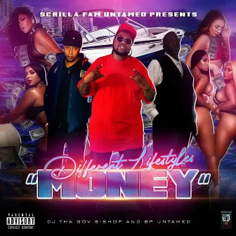 Different Lifestyle (Money) by Bp Untamed