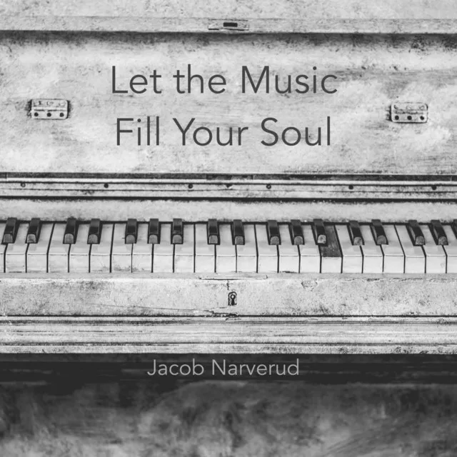 Let the Music Fill Your Soul