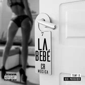 La Bebé by Dex Producer