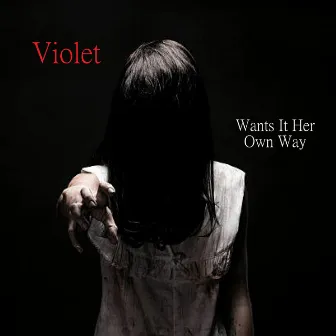 Violet Wants It Her Own Way by Bygone Dave