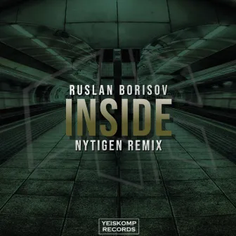 Inside (NyTiGen Remix) by Ruslan Borisov