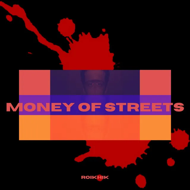 Money of Streets