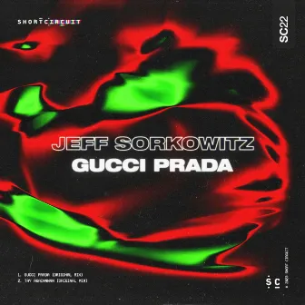 GUCCI PRADA by Jeff Sorkowitz