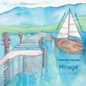 Mirage by Carmine Ioanna