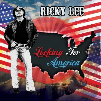 Looking for America by Ricky Lee