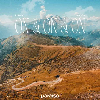 On & On & On by LUDVIC