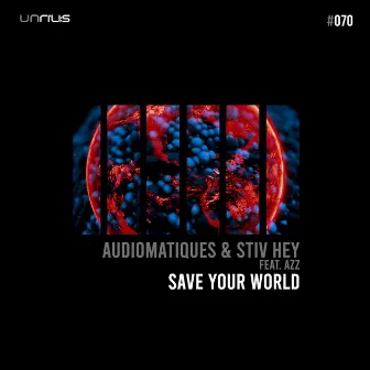 Save Your World feat. AzZ by Stiv Hey