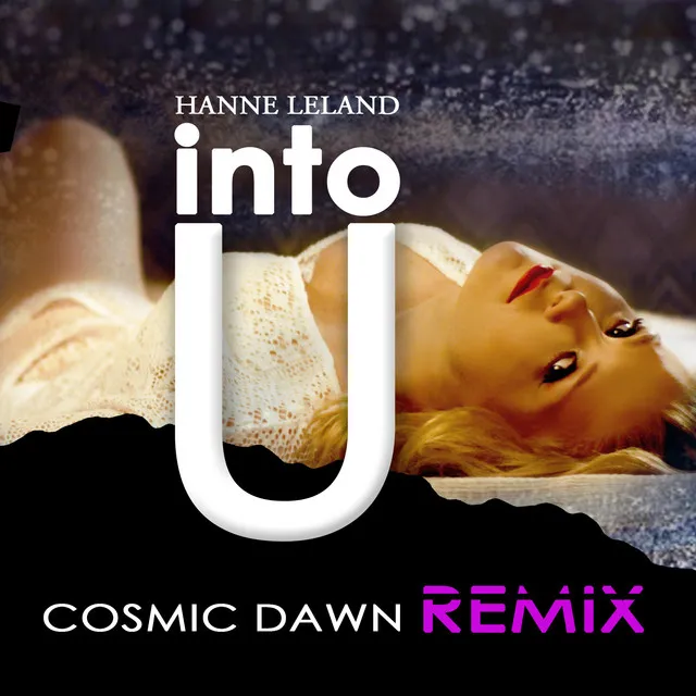 Into U - Cosmic Dawn Remix