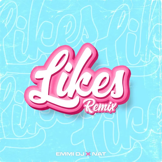 Likes (Remix)