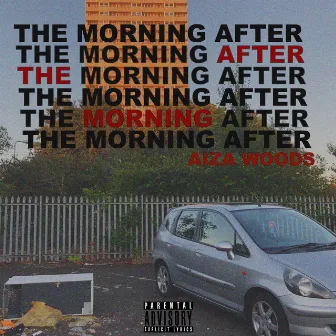 The Morning After by Aiza Woods