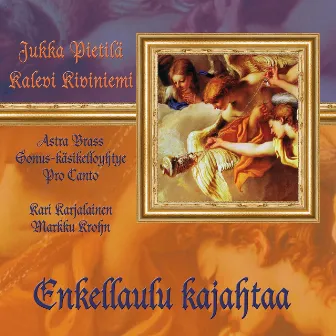 Enkellaulu kajahtaa by Jukka Pietilä