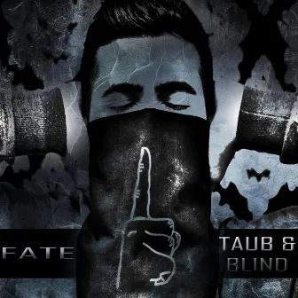 Taub & Blind by Fate