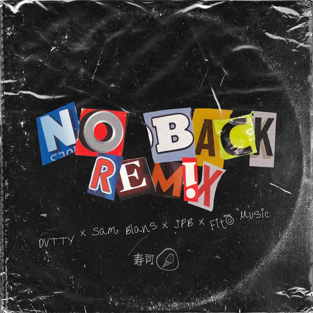 No Back - Remix