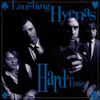 Hard Times by Laughing Hyenas