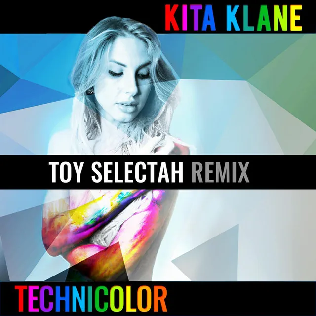 Technicolor (Toy Selectah Remix)