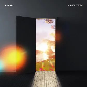 Make My Day by pHERAL DJ