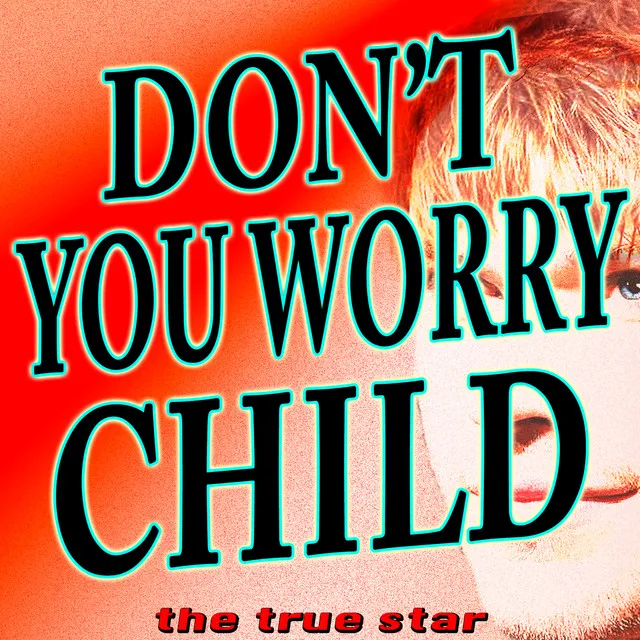 Don't You Worry Child (Originally Performed By Swedish House Mafia Feat. John Martin)