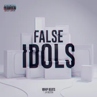 False Idols by Whip Beats