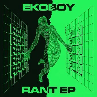 Rant EP by Ekoboy