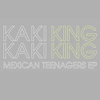 Mexican Teenager EP by Kaki King