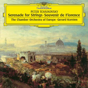 Tchaikovsky: Serenade for String Orchestra, Op. 48; Souvenir de Florence, Op. 70 by Gerard Korsten