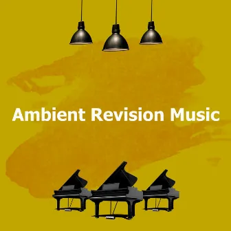 Ambient Revision Music by Sad Piano