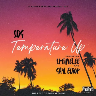 Temperature Up by Solomon Dagreat