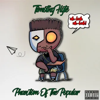 Phantom of the Popular by Timothy Flyte