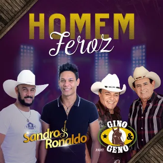 Homem Feroz by Sandro & Ronaldo