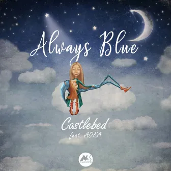 Always Blue by Castlebed