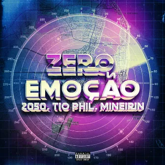 Zero Emoção by Tio Phil